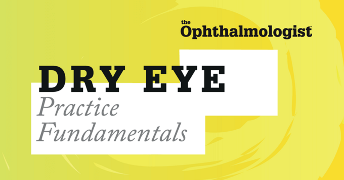 Dry Eye Practice Fundamentals Roundtable